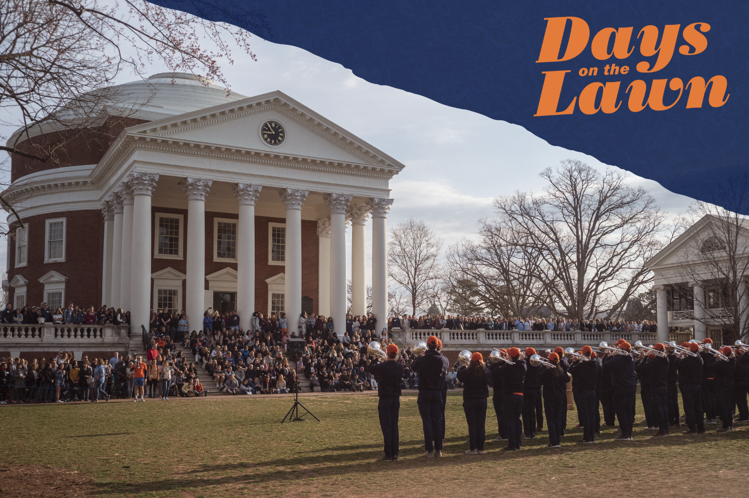 UVA Marching Band playing in front of the Rotunda; Days on the Lawn written in corner of image
